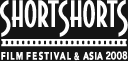 SHORT SHORTS FILM FESTIVAL & ASIA 2008
