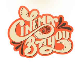 Cinema On The Bayou