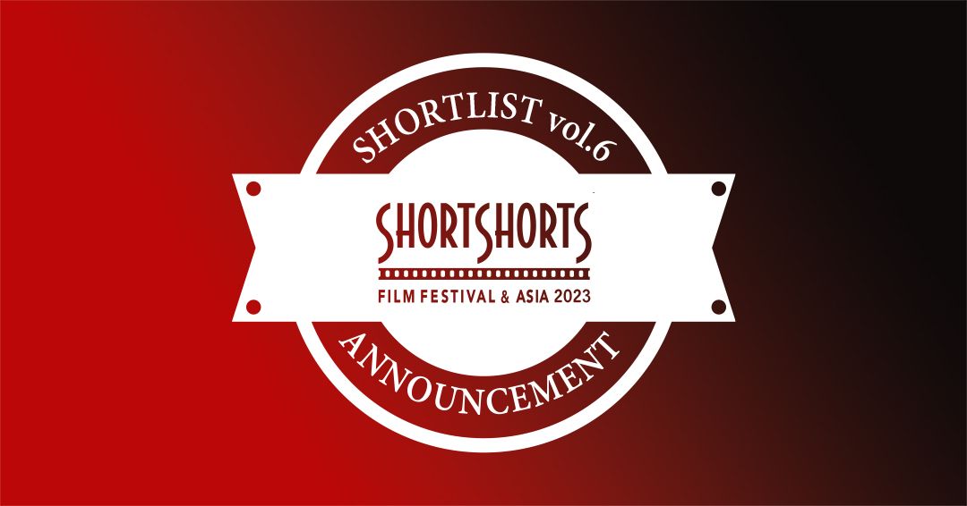 Announcement of the 4th Shortlist for the SSFF ＆ A