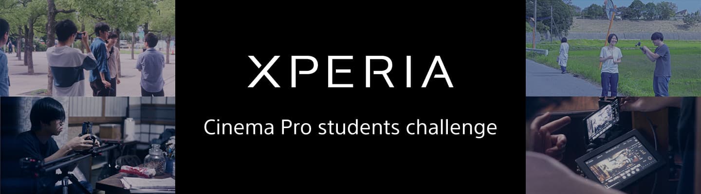 Xperia Cinematography Pro students challenge