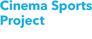 Cinema Sports Project シネマスポーツプロジェクト